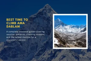 Best Time to Climb Ama Dablam